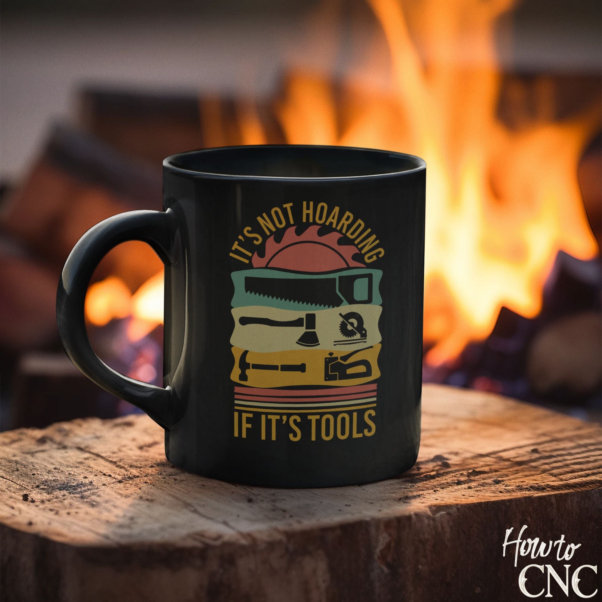 Funny Woodworking Mug – It's Not Hoarding If It's Tools - Free Shipping