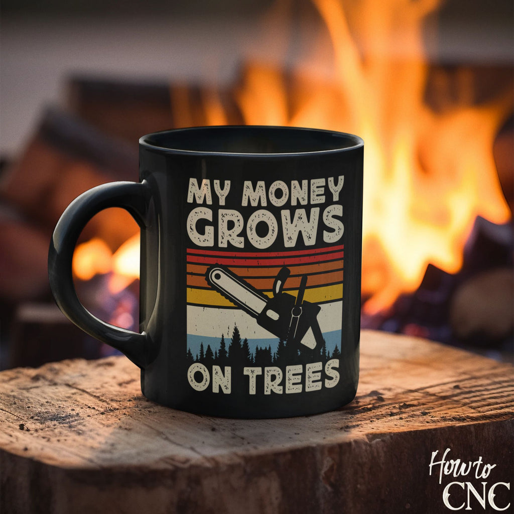 Funny Woodworking Mug - My Money Grows On Trees - Free Shipping