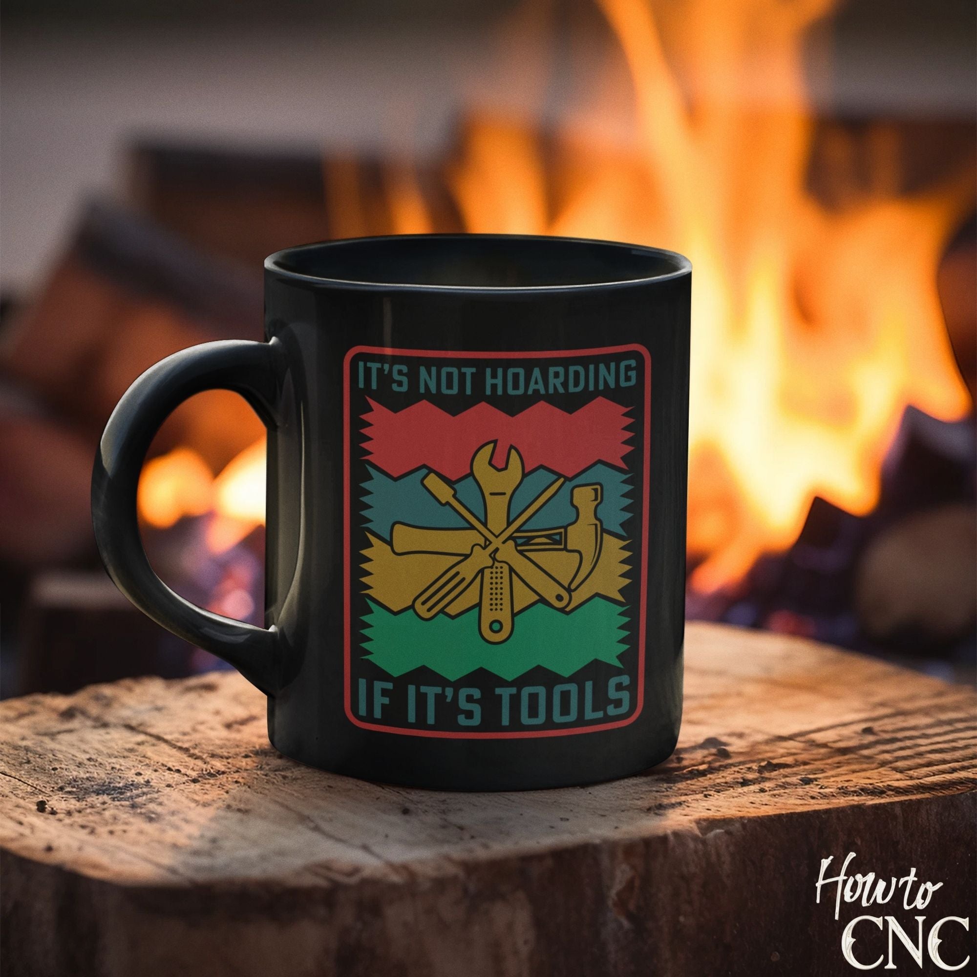 Funny Woodworking Mug - It's Not Hoarding If It's Tools - Free Shipping