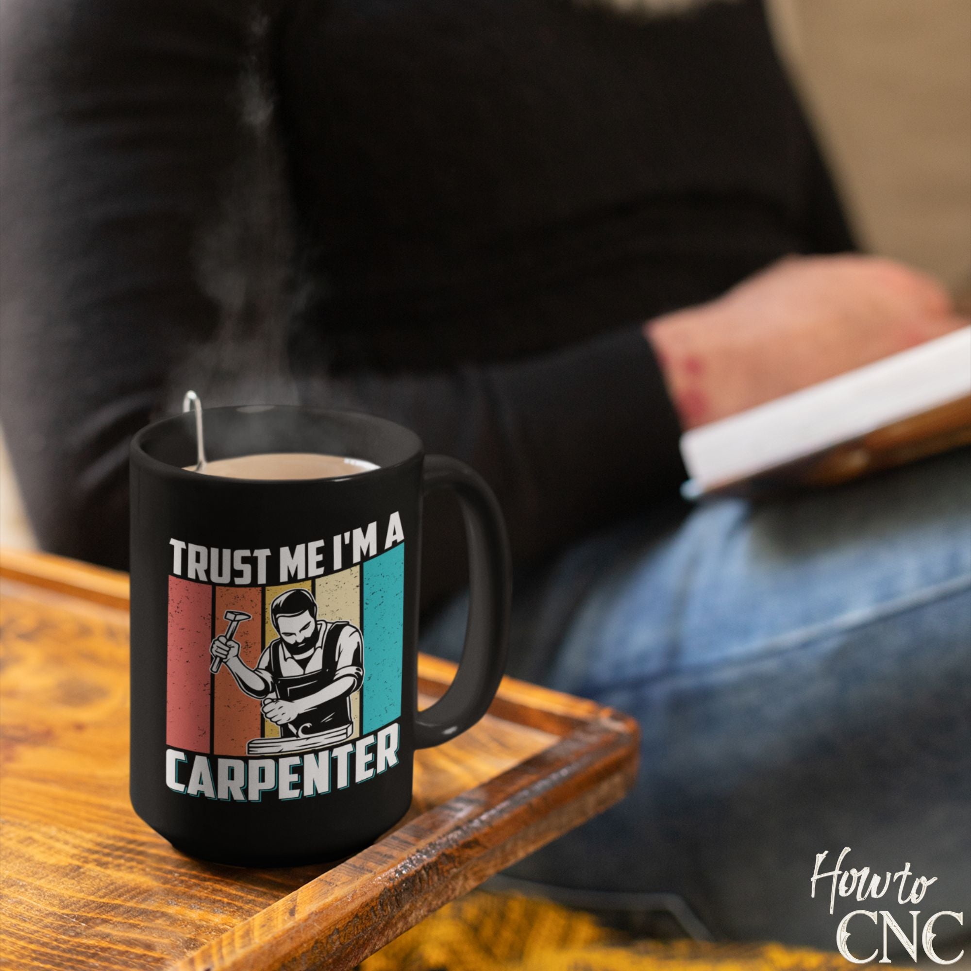 Funny Woodworking Mug - Trust Me I'm a Carpenter - Free Shipping