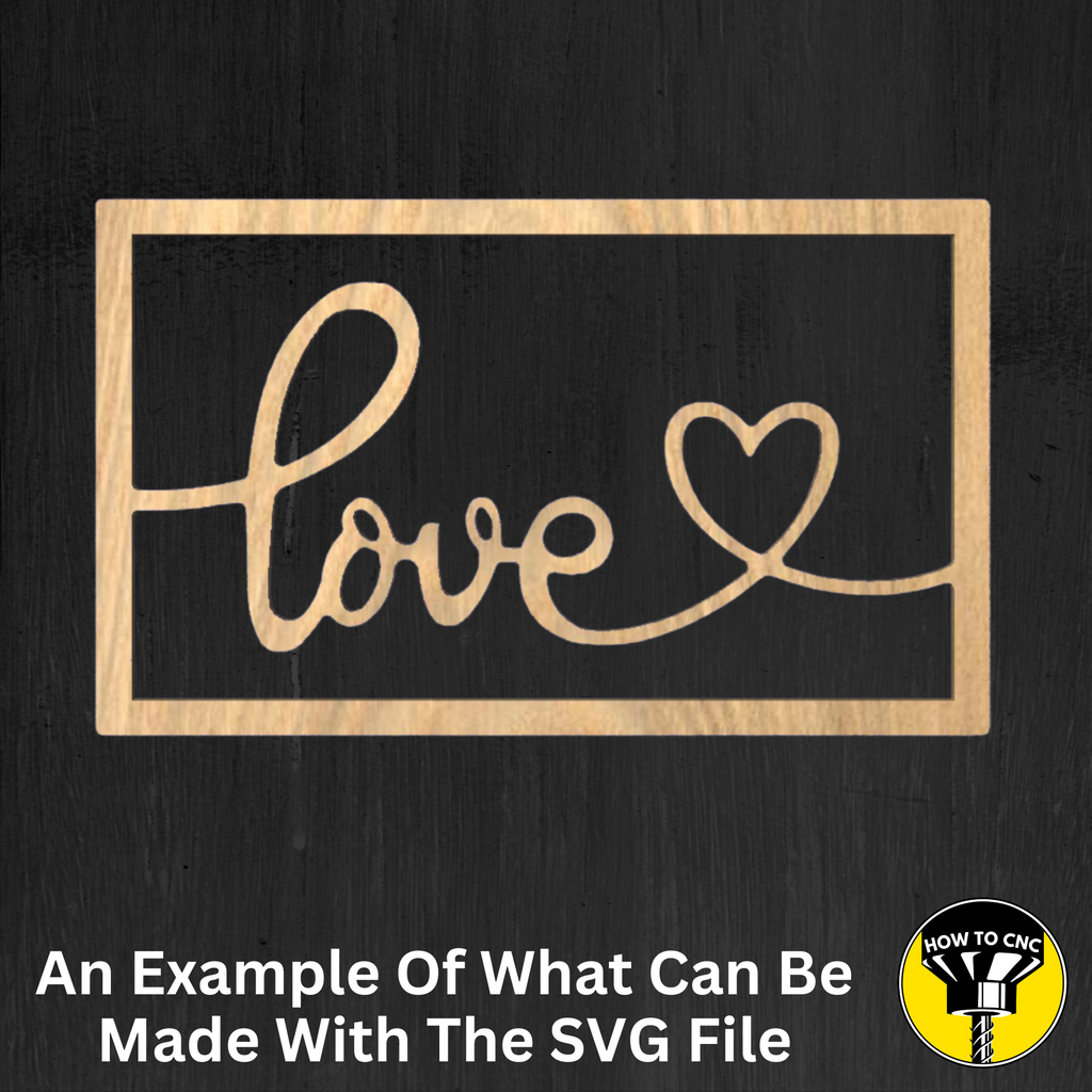 Love Wall Art SVG File, CNC Router Wall Love Sign (Digital Download)