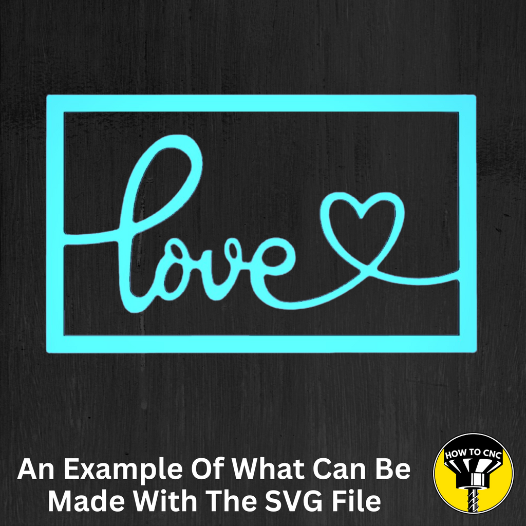 Love Wall Art SVG File, CNC Router Wall Love Sign (Digital Download)