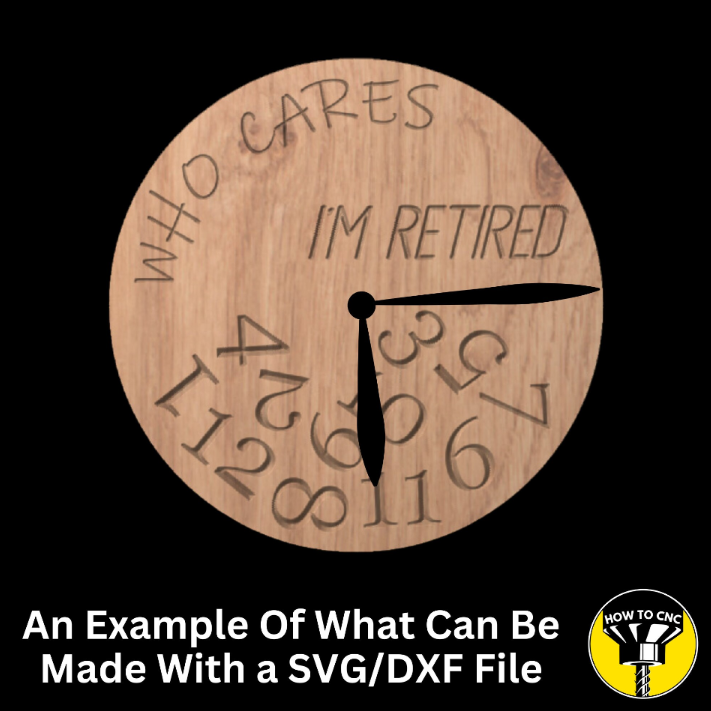 Who Cares I'm Retired Clock SVG File for CNC Routers, Clock STL File, CNC Router Clock File (Digital Download)