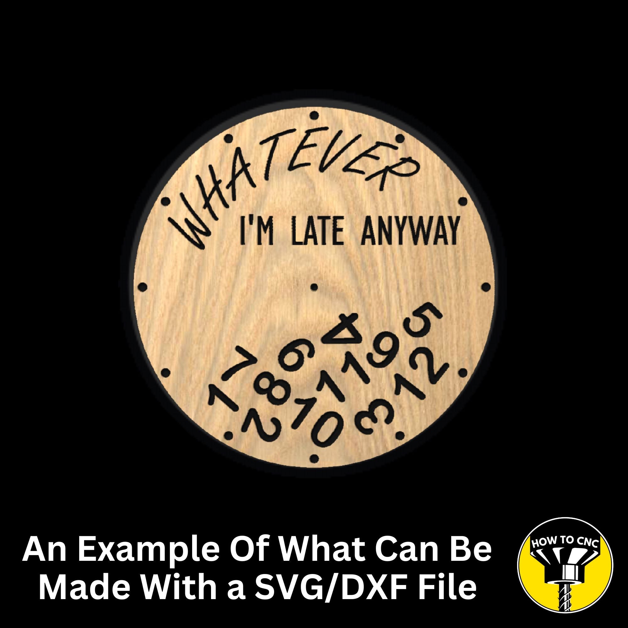 Funny Clock SVG File, CNC Router File, Clock CNC File (Digital Download)